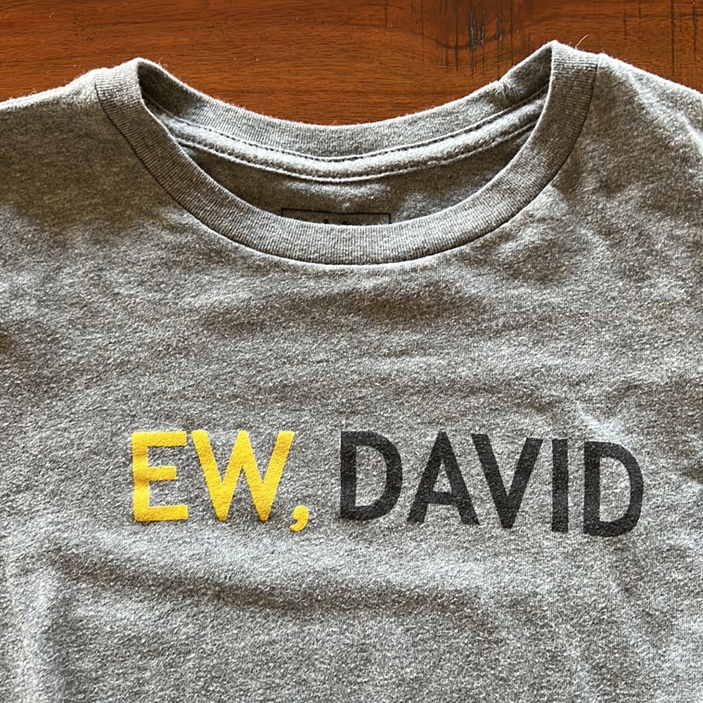 Schitt’s Creek Ew, David tee shirt